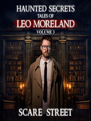 cover image of Tales of Leo Moreland Volume 3